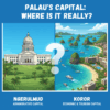 パラオの首都はどっち？マルキョクとコロールの関係