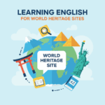 世界遺産を英語で！カタカナ読みと正式名称を総まとめ